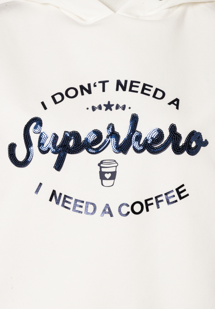 Sweatshirt von MORE & MORE mit dem Aufdruck: "I DON'T NEED A Superhero / I NEED A COFFEE". Sweatshirt von MORE & MORE mit dem Aufdruck: "I DON'T NEED A Superhero / I NEED A COFFEE".
