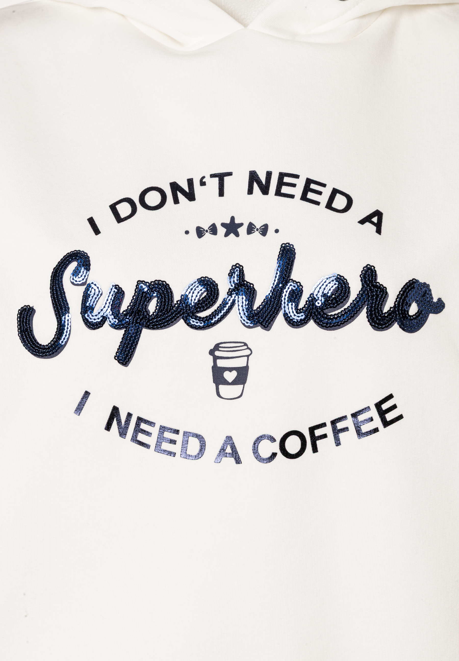 Sweatshirt von MORE & MORE mit dem Aufdruck: "I DON'T NEED A Superhero / I NEED A COFFEE". Sweatshirt von MORE & MORE mit dem Aufdruck: "I DON'T NEED A Superhero / I NEED A COFFEE".