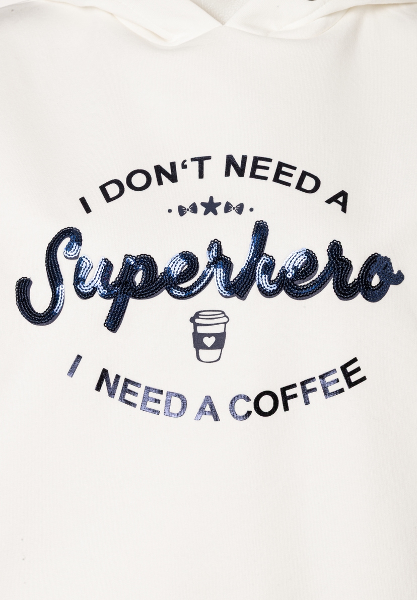 Sweatshirt von MORE & MORE mit dem Aufdruck: "I DON'T NEED A Superhero / I NEED A COFFEE". Sweatshirt von MORE & MORE mit dem Aufdruck: "I DON'T NEED A Superhero / I NEED A COFFEE".
